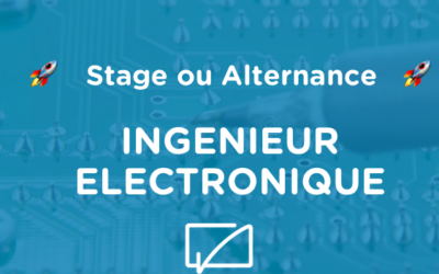 Stage ou alternance Ingénieur Electronique