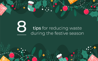 8 practical tips for limiting waste during the festive season